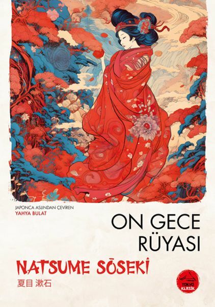 On Gece Rüyası Natsume Soseki Japon Klasikleri NATSUME SOSEKİ