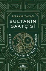Sultanın Saatçisi SERKAN YAZICI