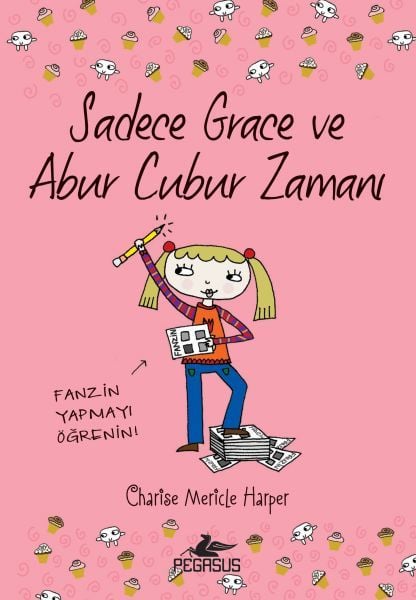Sadece Grace ve Abur Cubur Zamanı 5. Kitap CHARISE MERICLE HARPER