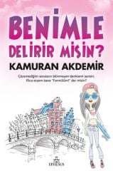 Benimle Delirir misin Ciltli KAMURAN AKDEMİR