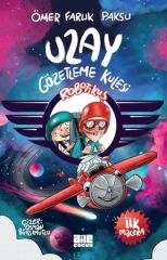 Robotikuş – Uzay Gözetleme Kulesi ÖMER FARUK PAKSU