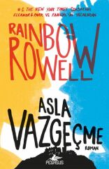 Asla Vazgeçme Ciltli RAİNBOW ROWELL