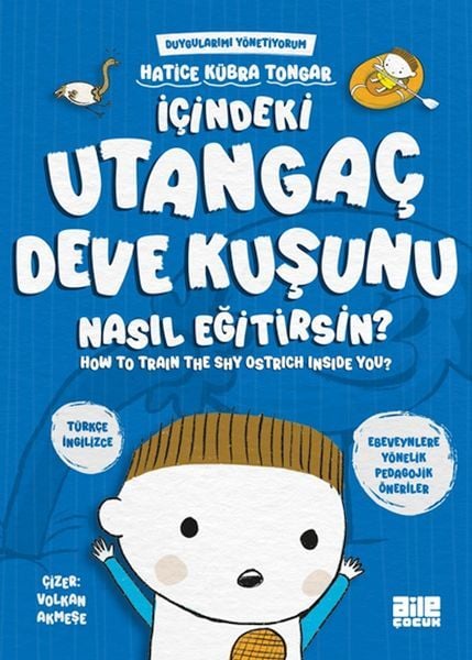 İçindeki Utangaç Deve Kuşunu Nasıl Eğitirsin HATİCE KÜBRA TONGAR