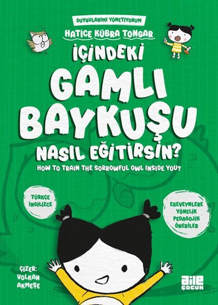 İçindeki Gamlı Baykuşu Nasıl Eğitirsin HATİCE KÜBRA TONGAR