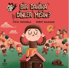 Kafacanlar 5: Bir Dakika Dinler Misin? TÜLİN KOZİKOĞLU