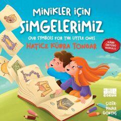 Minikler İçin Simgelerimiz HATİCE KÜBRA TONGAR