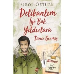 Deniz Gezmiş Delikanlım İyi Bak Yıldızlara BİROL ÖZTÜRK