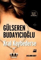 Kral Kaybederse - Hc GÜLSEREN BUDAYICIOĞLU