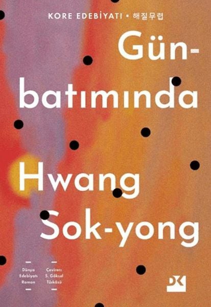 Günbatımında HWANG SOK-YOUNG
