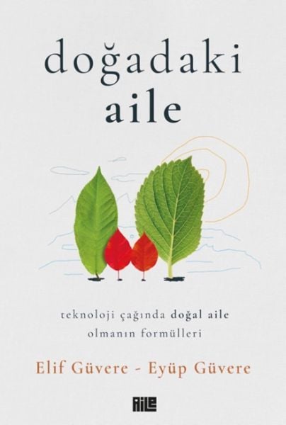 Doğadaki Aile ELİF GÜVERE, EYÜP GÜVERE