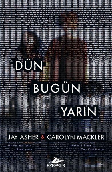 Dün Bugün Yarın JAY ASHER, CAROLYN MACKLER