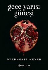 Gece Yarısı Güneşi STEPHENİE MEYER