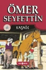 Ömer Seyfettin Hikayeleri Kaşağı