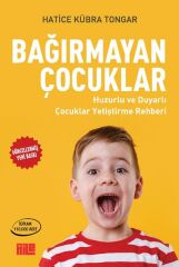 Bağırmayan Çocuklar HATİCE KÜBRA TONGAR