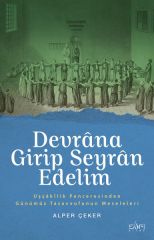 Devrana Girip Seyran Edelim ALPER ÇEKER