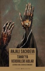 Tanrıya Verdikleri Adlar ANJALİ SACHDEVA