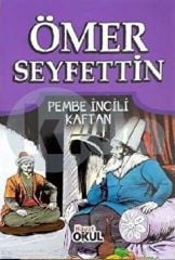 Ömer Seyfettin Hikayeleri Pembe İncili Kaftan
