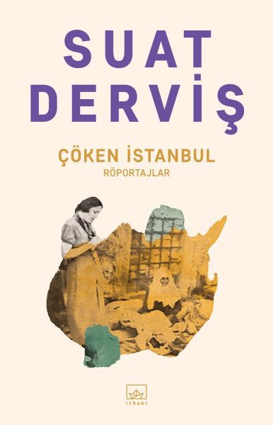 Çöken İstanbul SUAT DERVİŞ