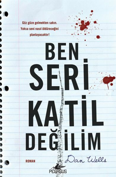 Ben Seri Katil Değilim DAN WELLS