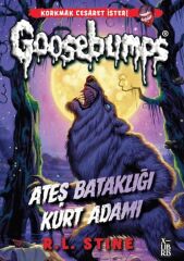Goosebumps 3 -Ateş Bataklığı Kurt Adamı R.L.STINE