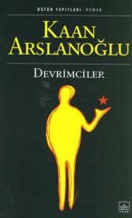 Devrimciler KAAN ARSLANOĞLU