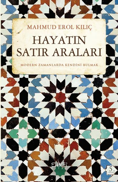Hayatın Satır Araları MAHMUD EROL KILIÇ