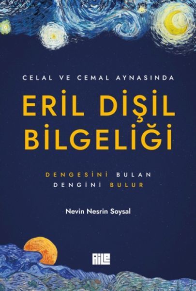 Eril Dişil Bilgeliği NEVİN NESRİN SOYSAL