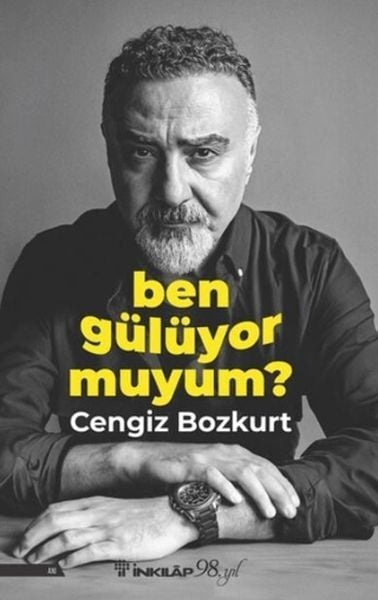 Ben Gülüyor Muyum CENGİZ BOZKURT