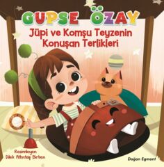 Gupse Özay Jüpi Ve Komşu Teyzenin Konuşa GUPSE ÖZAY