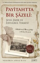 Payitahtta Bir Şazeli NESLİHAN AĞDAŞ KAYA
