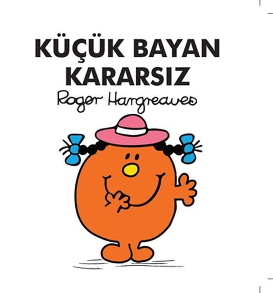 Küçük Bayan Kararsız ROGER HARGREAVES