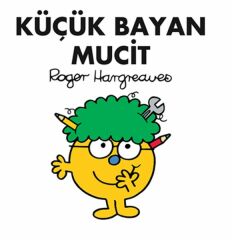 Küçük Bayan Mucit ROGER HARGREAVES