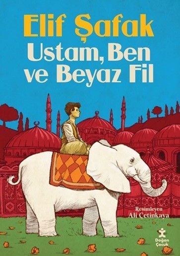 Ustam Ben ve Beyaz Fil Elif Şafak