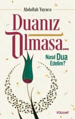 Duanız Olmasa ABDULLAH YUYUCU