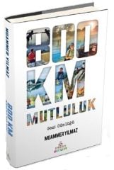 800 Km Mutluluk MUAMMER YILMAZ