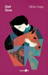 Gizli Özne NİHAN KAYA