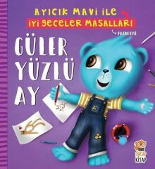 Güler Yüzlü Ay Ayıcık Mavi İle İyi Geceler Masalları MELEK DİNÇER