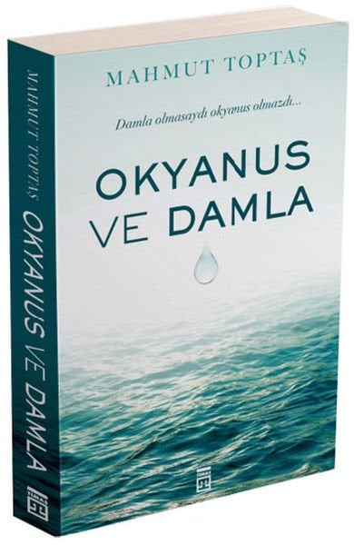Okyanus ve Damla MAHMUT TOPTAŞ