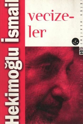 Vecizeler HEKİMOĞLU İSMAİL