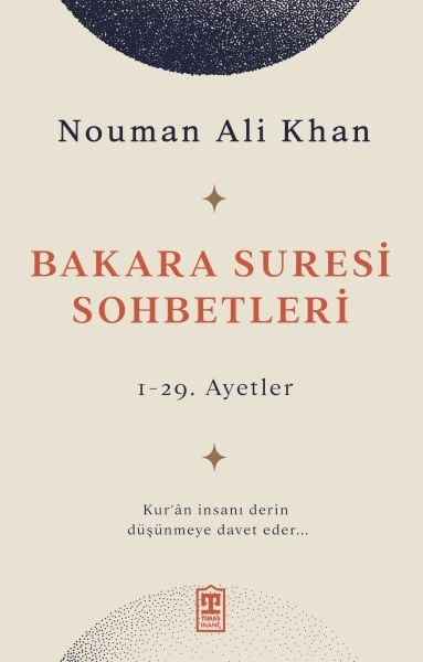 Bakara Suresi Sohbetleri NOUMAN ALİ KHAN