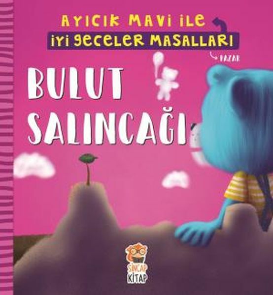 Bulut Salıncağı Ayıcık Mavi İle İyi Geceler Masalları MELEK DİNÇER