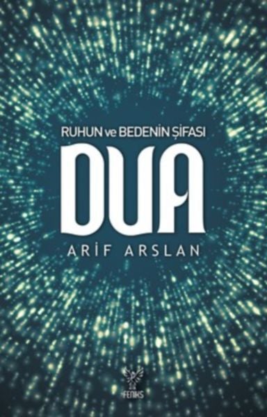Ruhun ve Bedenin Şifası Dua ARİF ARSLAN
