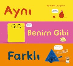 Aynı Benim Gibi Farklı TOM MCLAUGHLİN