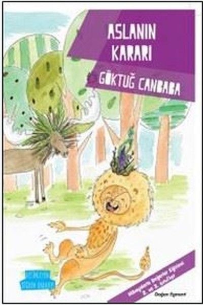 Değerler Serisi 6 : Aslanın Kararı GÖKTUĞ CANBABA