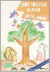 Değerler- Şarkı Söyleyen Ihlamur GÖKTUĞ CANBABA