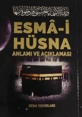 Esma i Hüsna Anlamı ve Açıklaması Peygamberimiz S.A.V 'in Günlük Duaları Kod 171