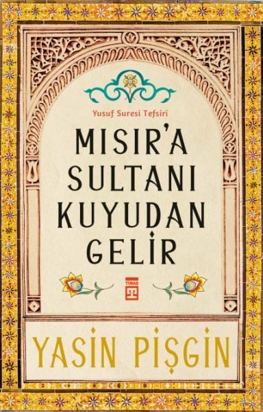 Mısıra Sultanı Kuyudan Gelir YASİN PİŞGİN
