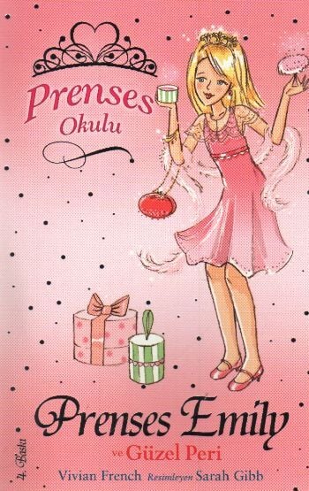 P.Okulu 6 - Emily Ve Güzel Peri VIVIAN FRENCH