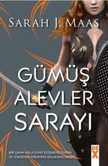 Dikenler Ve Güller Sarayı 4-Gümüş Alev SARAH J. MAAS