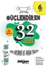 Ankara 6. Sınıf Güçlendiren 32 Haftalık Din Kültürü ve Ahlak Bilgisi Kazanım Denemeleri
